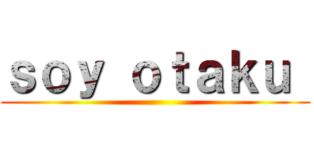 ｓｏｙ ｏｔａｋｕ  ()