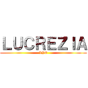 ＬＵＣＲＥＺＩＡ (LYO)