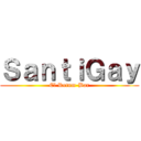 ＳａｎｔｉＧａｙ (El Retum-Bar)
