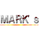 ＭＡＲＫ'ｓ ()