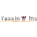 Ｙａｓｓｉｎ Ｗ'ｉｎｓ (attack on titan)