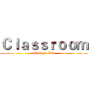 Ｃｌａｓｓｒｏｏｍ (attack on titan)