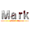 Ｍａｒｋ (Mark·一下)