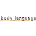 ｂｏｄｙ ｌａｎｇｕａｇｅ (psychology)