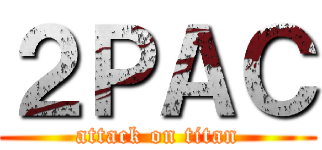 ２ＰＡＣ (attack on titan)