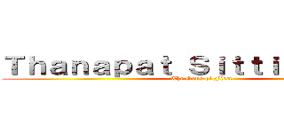 Ｔｈａｎａｐａｔ Ｓｉｔｔｉｓｕｐｏｒｎ (The Gods of Firm)