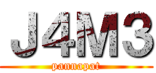 Ｊ４Ｍ３ (pannapat)