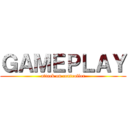 ＧＡＭＥＰＬＡＹ (attack on controller)