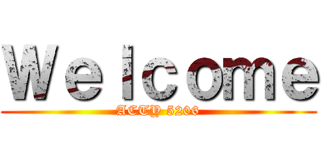 Ｗｅｌｃｏｍｅ (ACTY 5206)
