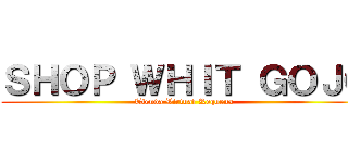 ＳＨＯＰ ＷＨＩＴ ＧＯＪＯ (Tienda Virtual Requena )