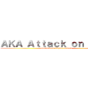 ＡＫＡ Ａｔｔａｃｋ ｏｎ Ｔｉｔａ (association of filipino students)