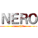 ＮＥＲＯ (o... shit)