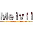 Ｍｅｌｖｉｌ (Shingeki no Kyojin)