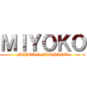 ＭＩＹＯＫＯ (MIYOKO-MISHINA)