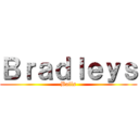 Ｂｒａｄｌｅｙｓ (Balls)