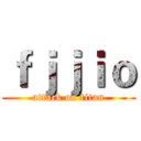 ｆｊｊｉｏ (attack on titan)