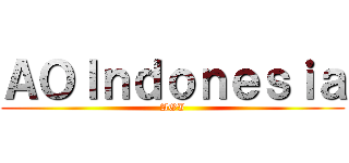 ＡＯＩｎｄｏｎｅｓｉａ (AOI)