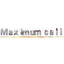 Ｍａｘｉｍｕｍ ｃａｌｌ  (stack size exceeded )