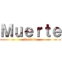 Ｍｕｅｒｔｅ (Rockola)