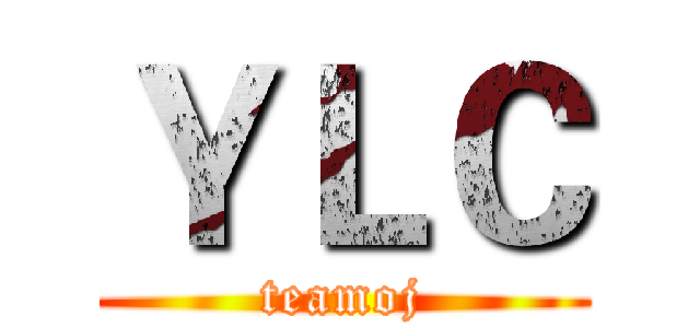 ＹＬＣ (teamoj)