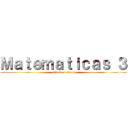 Ｍａｔｅｍａｔｉｃａｓ ３ (attack on titan)