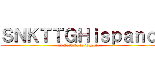 ＳＮＫＴＴＧＨｉｓｐａｎｏ (-El Castillo de Utgard-)