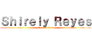 Ｓｈｉｒｅｌｙ Ｒｅｙｅｓ (attack on titan)