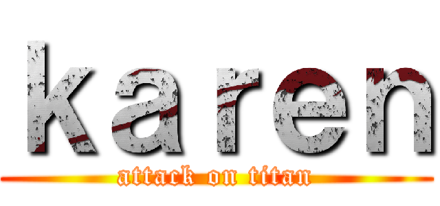 ｋａｒｅｎ (attack on titan)