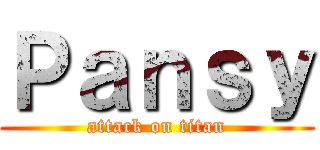 Ｐａｎｓｙ (attack on titan)