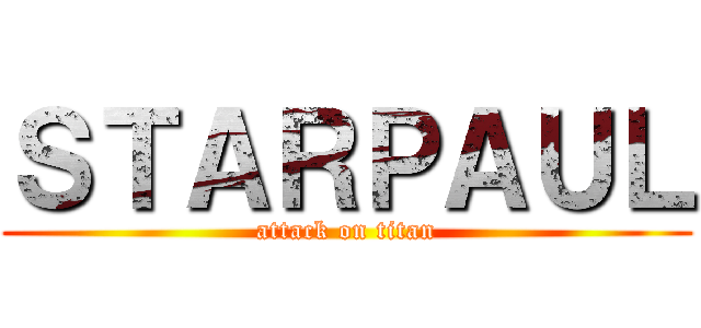 ＳＴＡＲＰＡＵＬ (attack on titan)