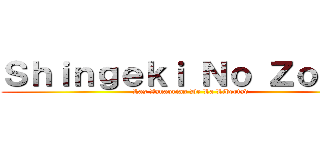 Ｓｈｉｎｇｅｋｉ Ｎｏ Ｚｏｒｒｏ (Las Zanaorias De La Libertad)