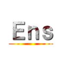 Ｅｎｓ ()