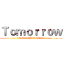 Ｔｏｍｏｒｒｏｗ (6E Class Preformance)
