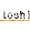 ｔｏｓｈｉ (in the kakaostory)