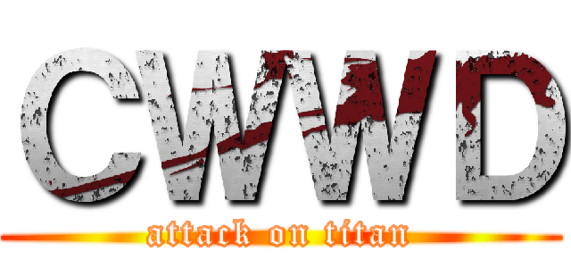 ＣＷＷＤ (attack on titan)