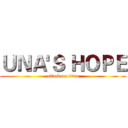 ＵＮＡ'Ｓ ＨＯＰＥ (attack on titan)