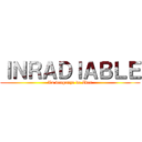 ＩＮＲＡＤＩＡＢＬＥ (La venganza de Iker)