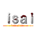 ｉｓａｉ (brito brito)