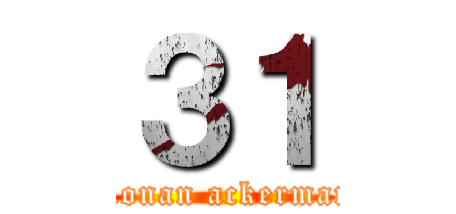 ３１ (Ronan ackerman)