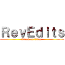 ＲｅｖＥｄｉｔｓ (Attack on Titan )