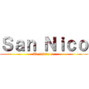 Ｓａｎ Ｎｉｃｏ (Te invito a )