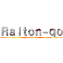 Ｒａｉｔｏｎ－ｑｏ (Raiton-O)