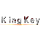 Ｋｉｎｇ Ｋｅｙ (Dark)