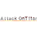 Ａｔｔａｃｋ ＯｎＴｉｔａｎ (Wings Of Robloxia)