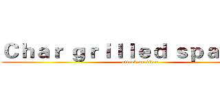 Ｃｈａｒ ｇｒｉｌｌｅｄ ｓｐａｒｒｏｗ (attack on titan)
