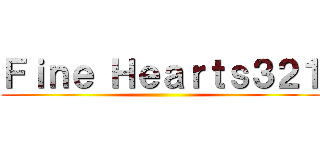 Ｆｉｎｅ Ｈｅａｒｔｓ３２１ ()