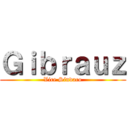 Ｇｉｂｒａｕｚ (Vice Sindaco)