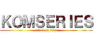 ＫＯＭＳＥＲＩＥＳ (attack on titan)