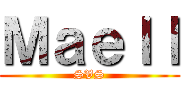 Ｍａｅｌｌ (SVS)