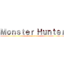 Ｍｏｎｓｔｅｒ Ｈｕｎｔｅｒ (episode : iceborne)